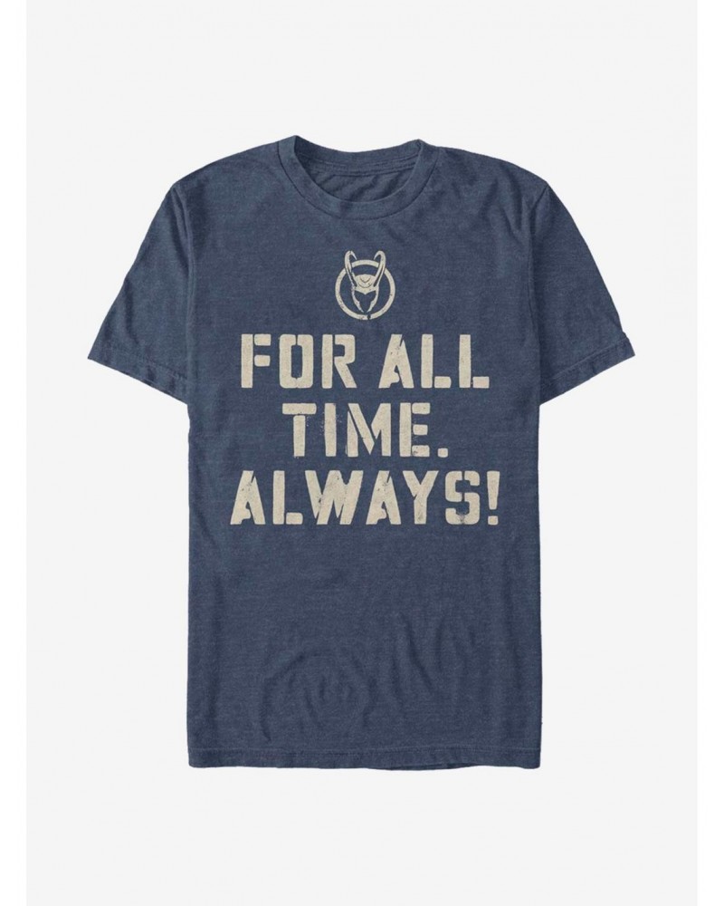 Marvel Loki For All Time. Always! T-Shirt $11.47 T-Shirts